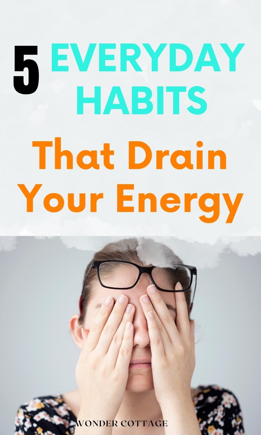 5 Everyday Habits That Drain Your Energy