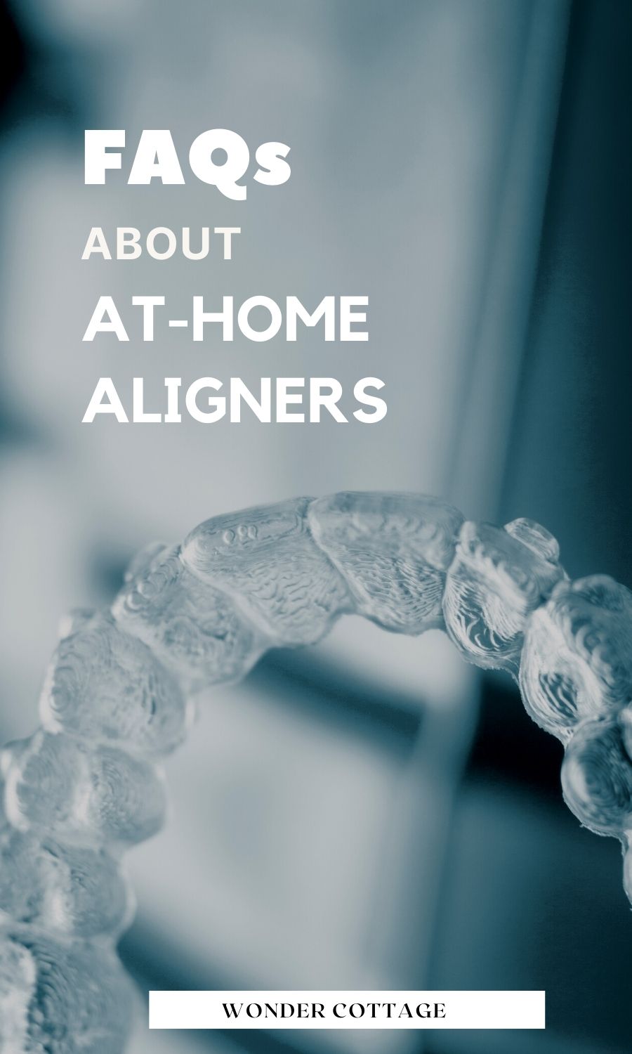 FAQs About At-Home Aligners