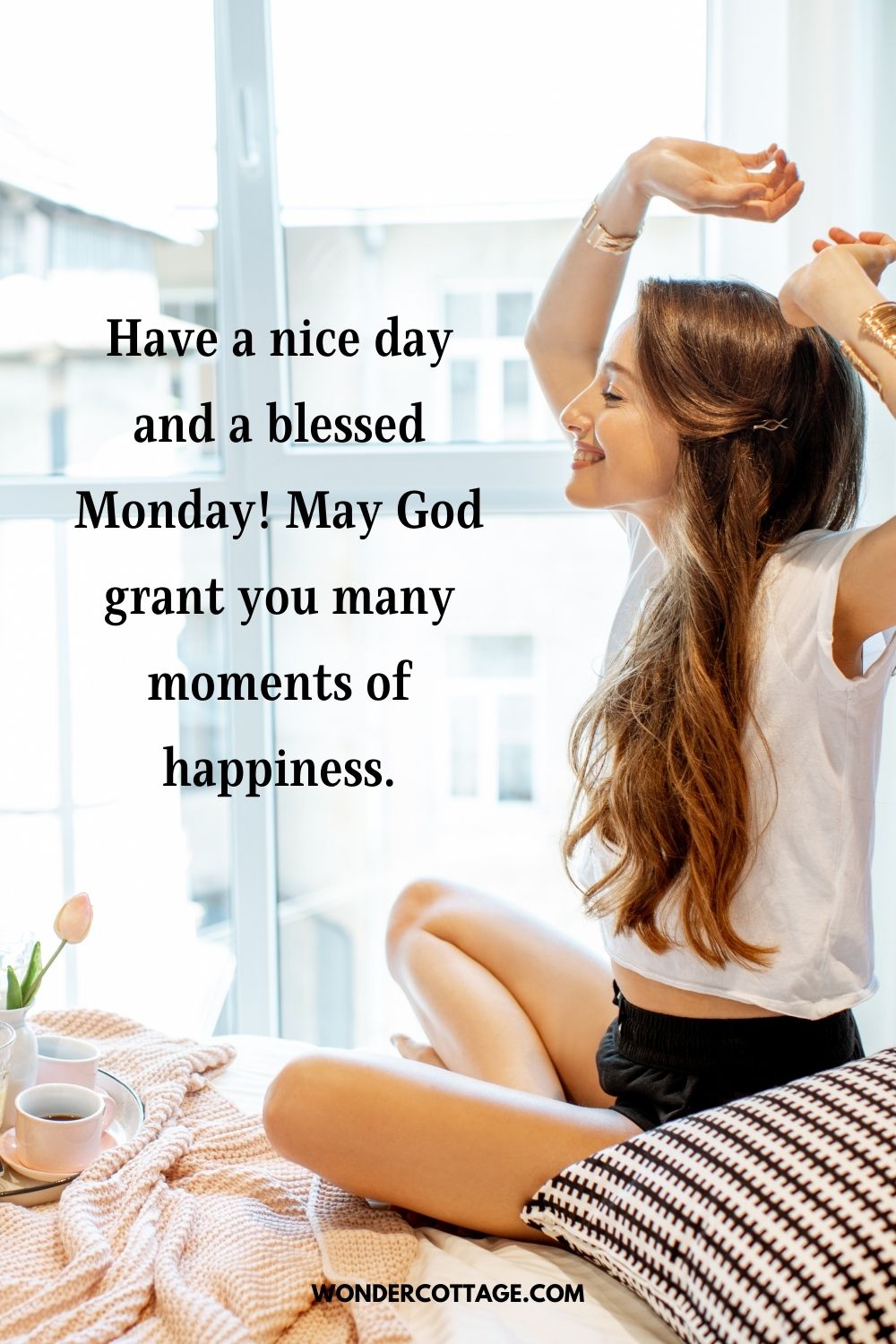 Have a nice day and a blessed Monday! May God grant you many moments of happiness.