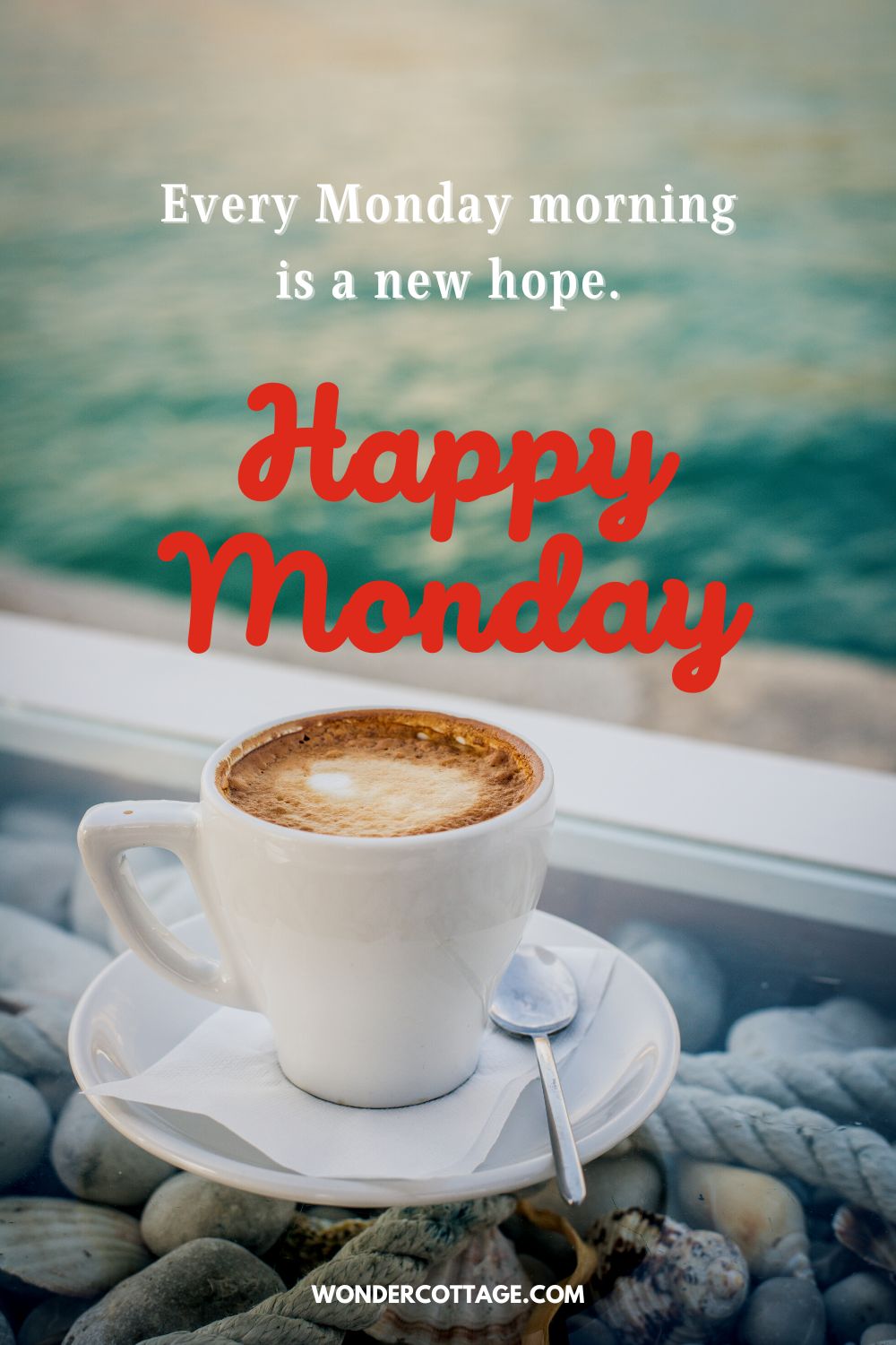 Every Monday morning is a new hope. Happy Monday