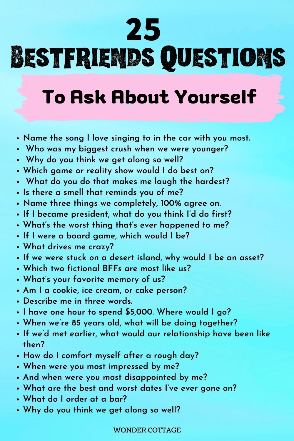 Bestfriends Questions To Ask About Yourself