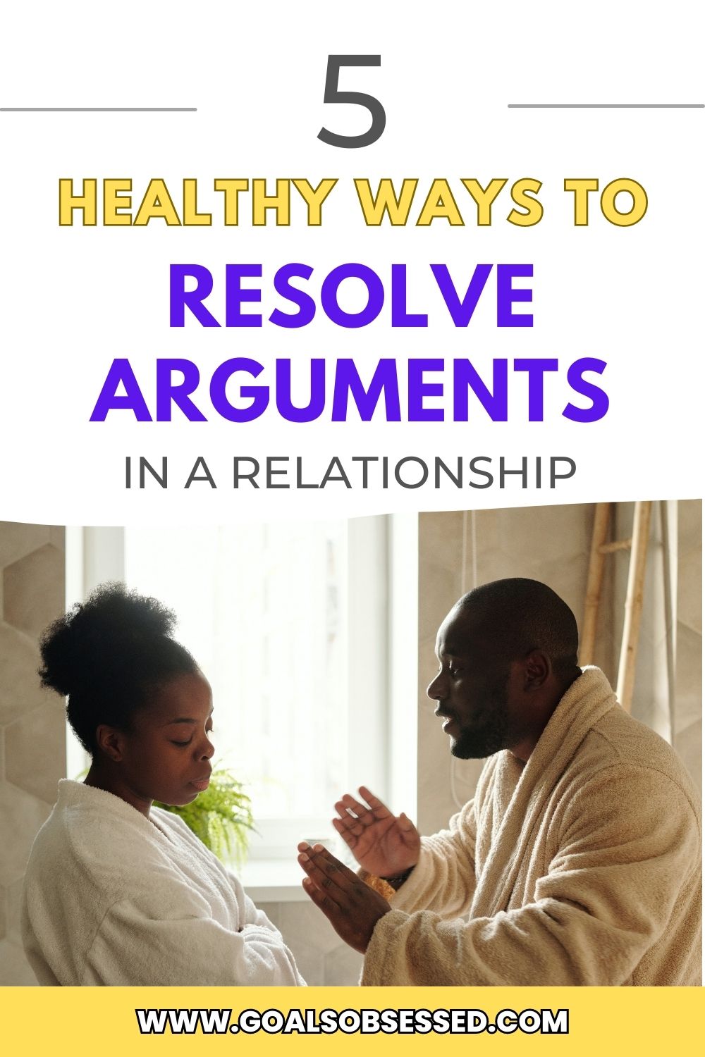 5 healthy ways to resolve arguments in a relationship